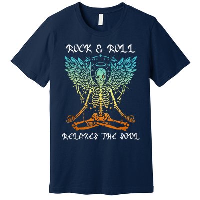 Rock & Roll Relaxes The Soul Meditating Skeleton Premium T-Shirt