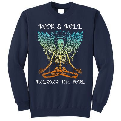 Rock & Roll Relaxes The Soul Meditating Skeleton Tall Sweatshirt