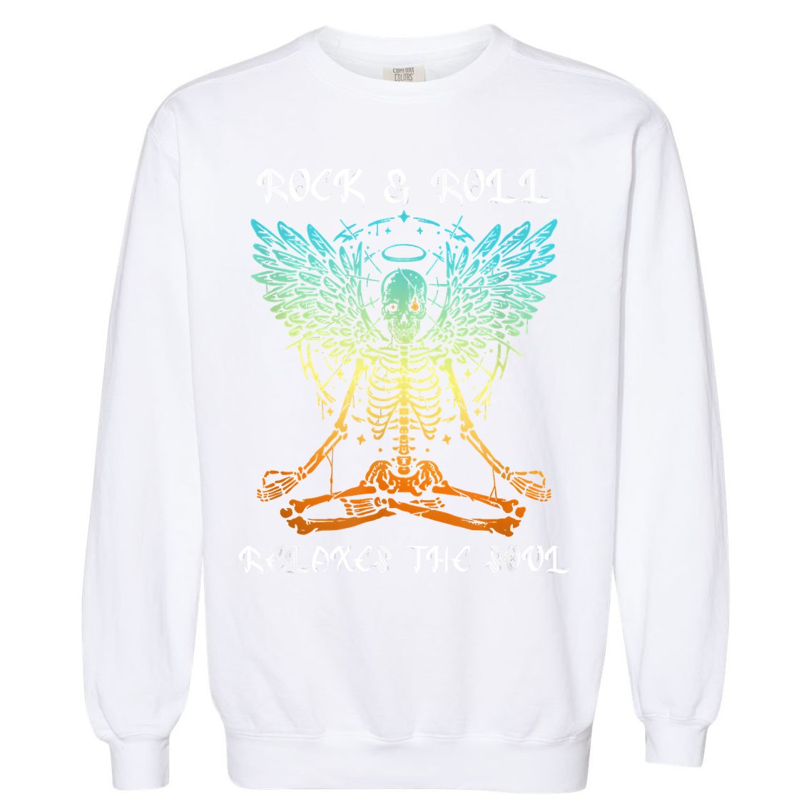 Rock & Roll Relaxes The Soul Meditating Skeleton Garment-Dyed Sweatshirt