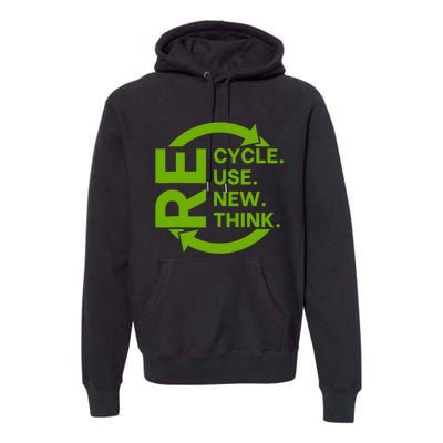 Recycle Reuse Renew Rethink Crisis Environmental Activism Premium Hoodie