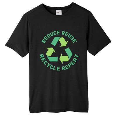 Reduce Reuse Recycle Repeat Recycling Earth Day Environt Cute Gift Tall Fusion ChromaSoft Performance T-Shirt