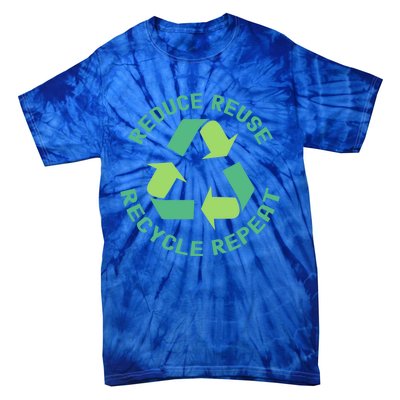 Reduce Reuse Recycle Repeat Recycling Earth Day Environt Cute Gift Tie-Dye T-Shirt