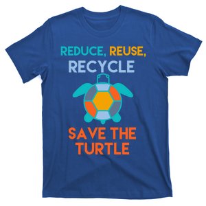 Reduce Reuse Recycle Save The Turtle Great Gift T-Shirt