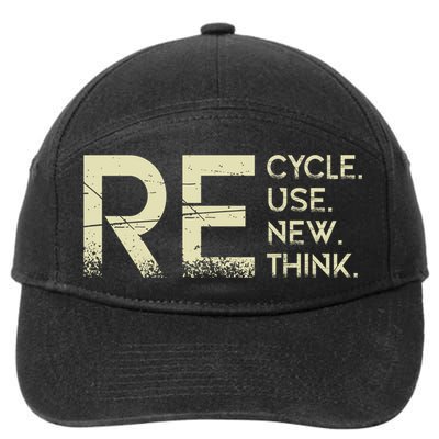 Recycle Reuse Renew Rethink Meaningful Gift 7-Panel Snapback Hat