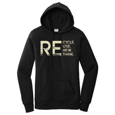 Recycle Reuse Renew Rethink Meaningful Gift Women's Pullover Hoodie