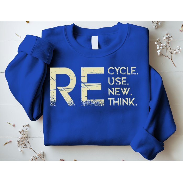 Recycle Reuse Renew Rethink Meaningful Gift Sweatshirt