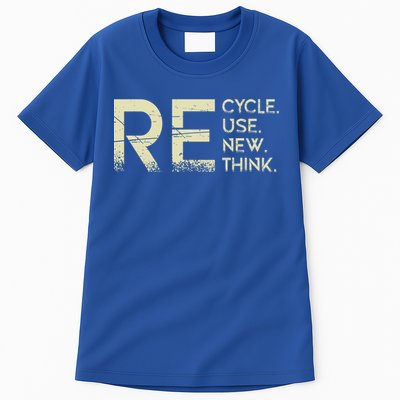 Recycle Reuse Renew Rethink Meaningful Gift Tall T-Shirt