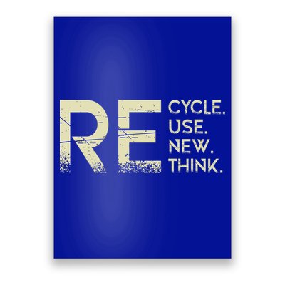 Recycle Reuse Renew Rethink Meaningful Gift Poster