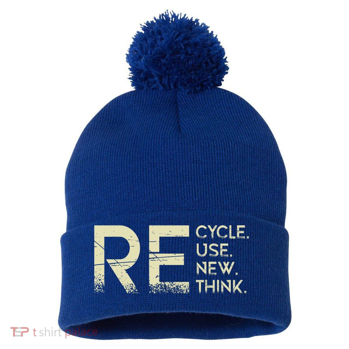 Recycle Reuse Renew Rethink Meaningful Gift Pom Pom 12in Knit Beanie