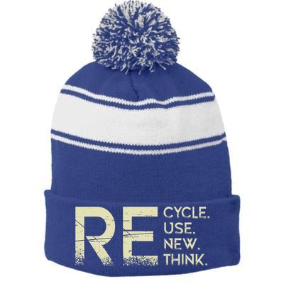 Recycle Reuse Renew Rethink Meaningful Gift Stripe Pom Pom Beanie