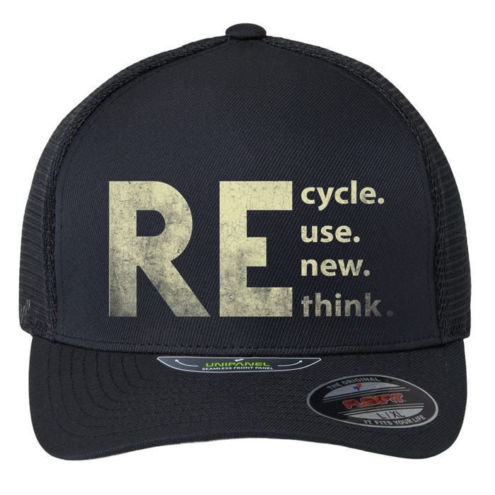 Recycle Reuse Renew Rethink Earth Day Flexfit Unipanel Trucker Cap