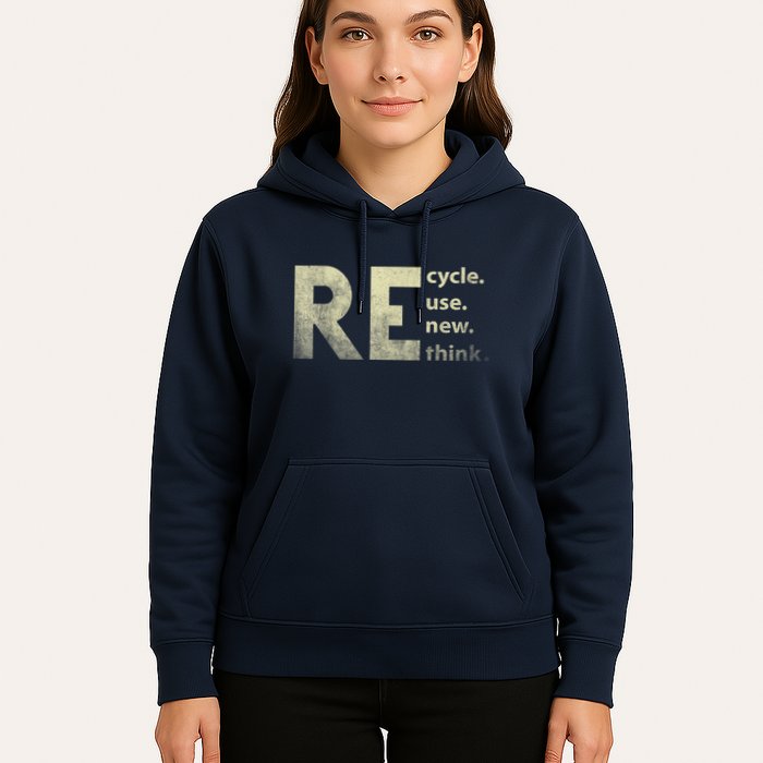 Recycle Reuse Renew Rethink Earth Day Hoodie
