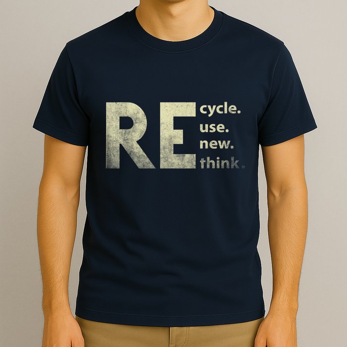 Recycle Reuse Renew Rethink Earth Day T-Shirt