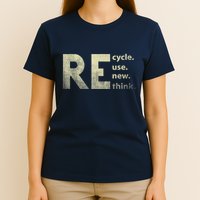 Recycle Reuse Renew Rethink Earth Day T-Shirt