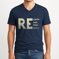 Recycle Reuse Renew Rethink Earth Day V-Neck T-Shirt