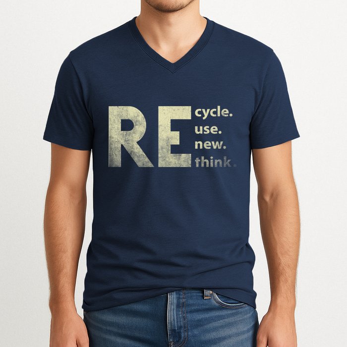 Recycle Reuse Renew Rethink Earth Day V-Neck T-Shirt
