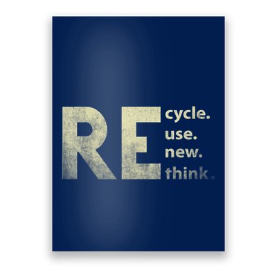 Recycle Reuse Renew Rethink Earth Day Poster