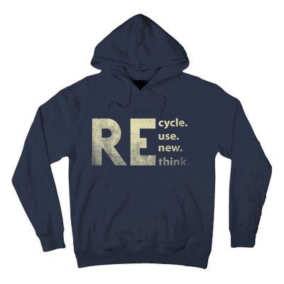 Recycle Reuse Renew Rethink Earth Day Tall Hoodie