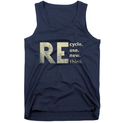 Recycle Reuse Renew Rethink Earth Day Tank Top