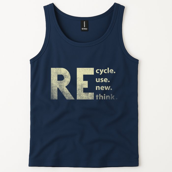 Recycle Reuse Renew Rethink Earth Day Tank Top