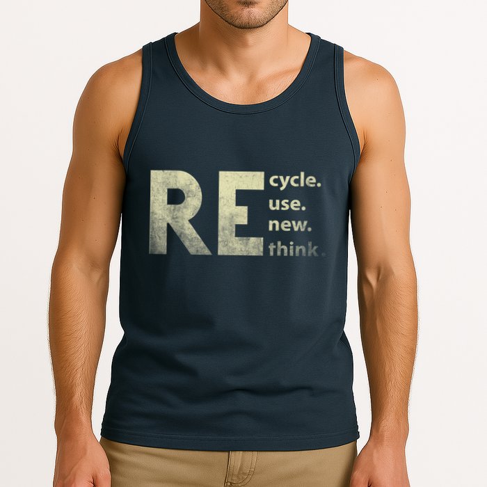 Recycle Reuse Renew Rethink Earth Day Tank Top