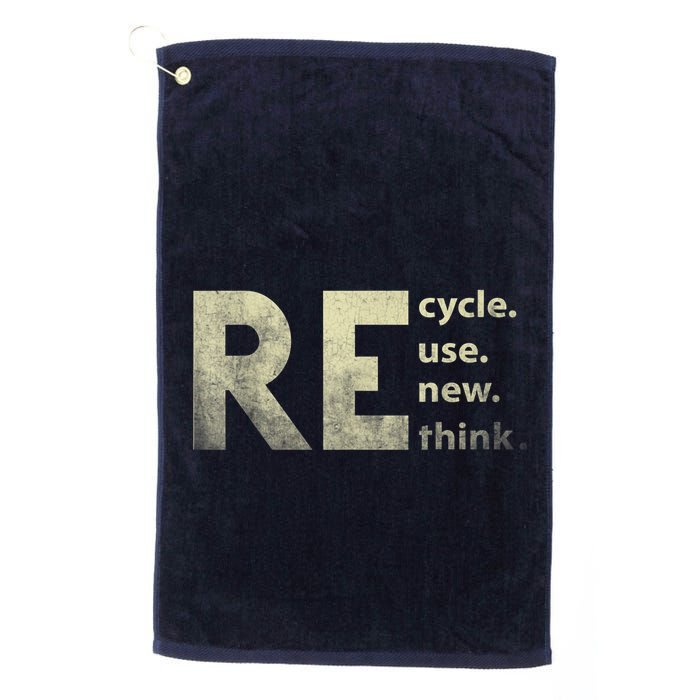 Recycle Reuse Renew Rethink Earth Day Golf Towel