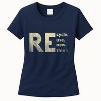 Recycle Reuse Renew Rethink Earth Day Womens T-Shirt