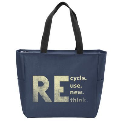 Recycle Reuse Renew Rethink Earth Day Zip Tote Bag