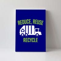 Reduce Reuse Recycle Waste Aget Garbage Collector Cute Gift Canvas