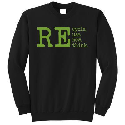 Recycle Reuse Renew Rethink Earth Day Environmental Activism Sweatshirt