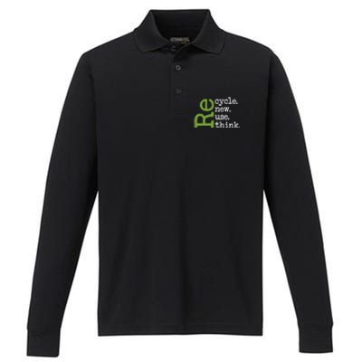 Recycle Reuse Renew Rethink Earth Day Environmental Activism Performance Long Sleeve Polo