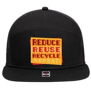 Reduce Reuse Recycle Repeat Recycling Awareness Gift 7 Panel Mesh Trucker Snapback Hat