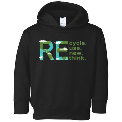Recycle Reuse Renew Rethink Earth Day Toddler Hoodie