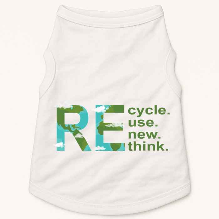 Recycle Reuse Renew Rethink Earth Day Doggie Tank