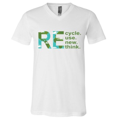 Recycle Reuse Renew Rethink Earth Day V-Neck T-Shirt