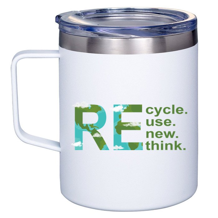 Recycle Reuse Renew Rethink Earth Day 12oz Stainless Steel Coffee Mug