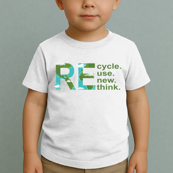 Recycle Reuse Renew Rethink Earth Day Toddler T-Shirt