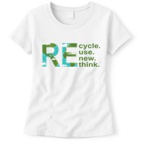 Recycle Reuse Renew Rethink Earth Day Womens T-Shirt