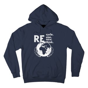 Recycle Reuse Renew Rethink Earth Day Design Hoodie