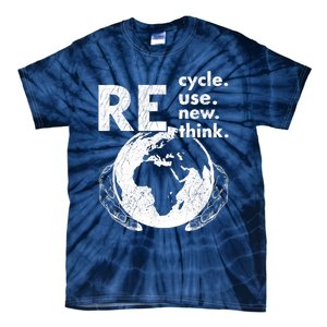 Recycle Reuse Renew Rethink Earth Day Design Tie-Dye T-Shirt