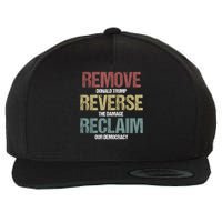 Remove Reverse Reclaim Protest Wool Snapback Cap