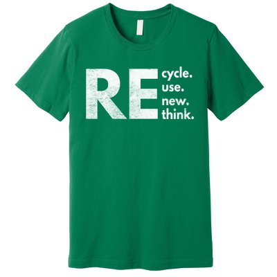 Recycle Reuse Renew Rethink Crisis Environmental Activism Premium T-Shirt