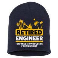 Retirement Retiree Retired Engineer Short Acrylic Beanie