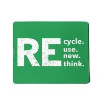 Recycle Reuse Renew Rethink Mousepad