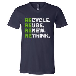 Recycle Reuse Renew Rethink Earth Day Environmental Activism V-Neck T-Shirt