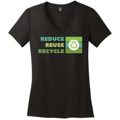 Reduce Reuse Recycle Eco Friendly Design for Earth Day 2025 Women's V-Neck T-Shirt