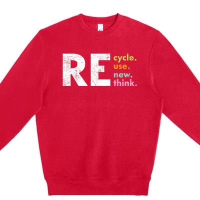 Recycle Reuse Renew Rethink Crisis Environmental Activism Premium Crewneck Sweatshirt