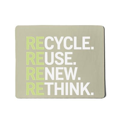 Recycle Reuse Renew Rethink Environmental Awareness Design .Png Mousepad