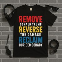 Remove Reverse Reclaim Protest  T-Shirt