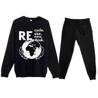 Recycle Reuse Renew Rethink Earth Day Environmental Activism Premium Crewneck Sweatsuit Set